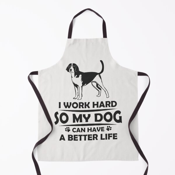 Item preview, I Work Hard So My Dog Can Have A Better Life designed and sold by ChangeNarrative.