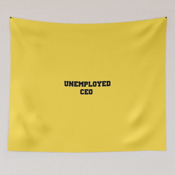 Item preview, Unemployed CEO | ART  | 3 designed and sold by CadDesignerr.