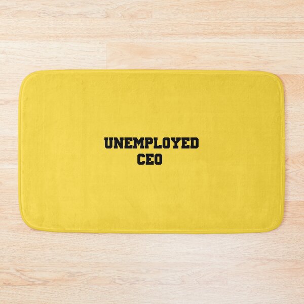 Item preview, Unemployed CEO | ART  | 3 designed and sold by CadDesignerr.