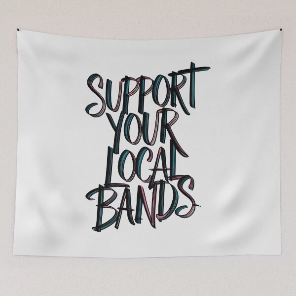 Item preview, "Support Your Local bands" designed and sold by paulo silveira.