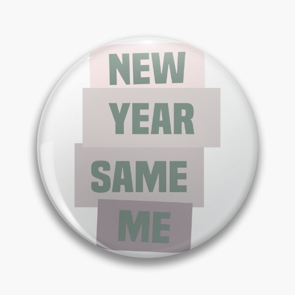 Item preview, New Year Same Me designed and sold by FunnyGifty.