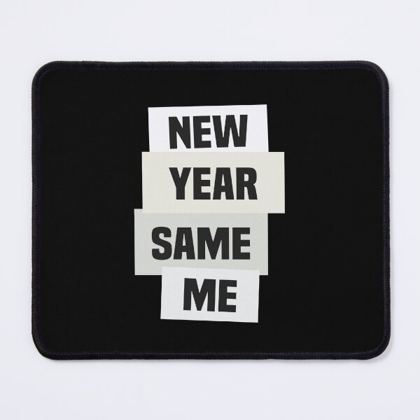 Item preview, New Year Same Me designed and sold by FunnyGifty.