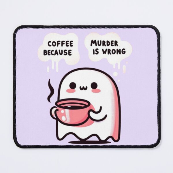 Item preview, Coffee Because Murder Is Wrong - Coffee First designed and sold by Fictio ⭐⭐⭐⭐⭐.