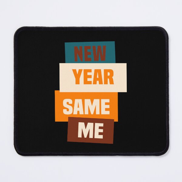 Item preview, New Year Same Me designed and sold by FunnyGifty.