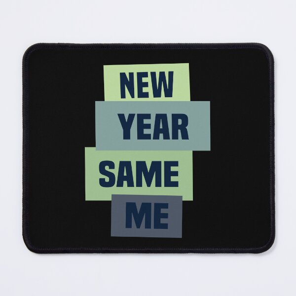 Item preview, New Year Same Me designed and sold by FunnyGifty.