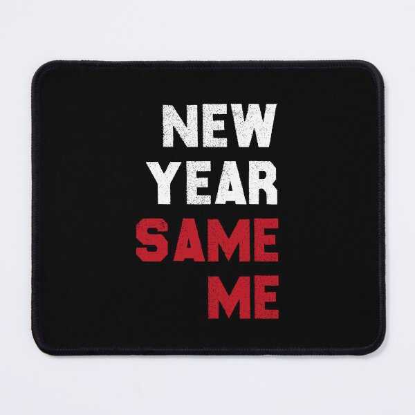 Item preview, New Year Same Me designed and sold by FunnyGifty.
