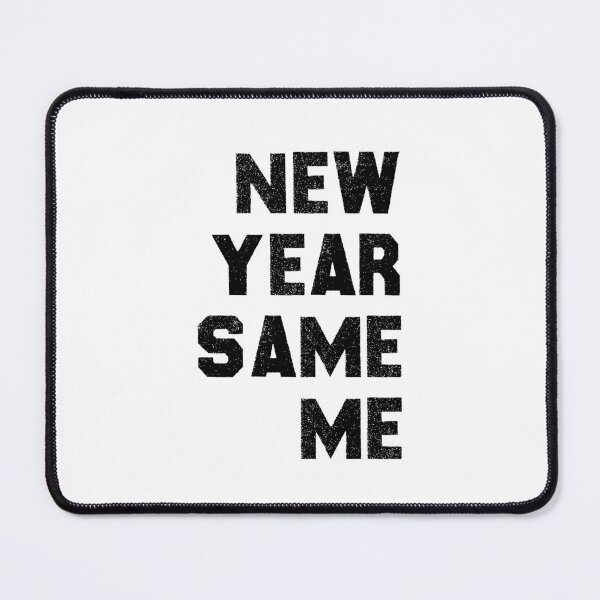 Item preview, New Year Same Me designed and sold by FunnyGifty.