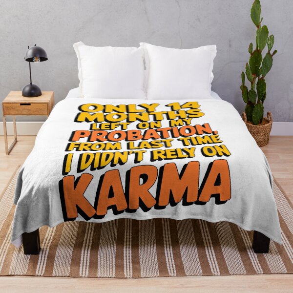 Item preview, Only 14 months left on my probation, from last time I didn't rely on karma designed and sold by LaughingProf.