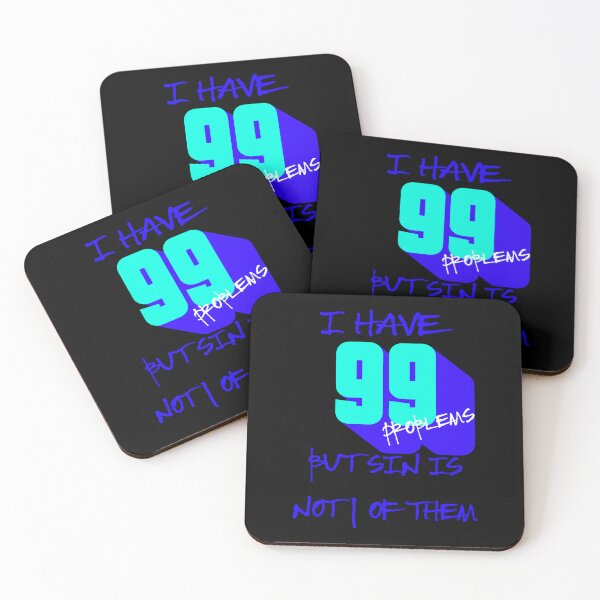 Item preview, I Have 99 Problems But Sin Is Not 1 Of Them designed and sold by S4G Tees.