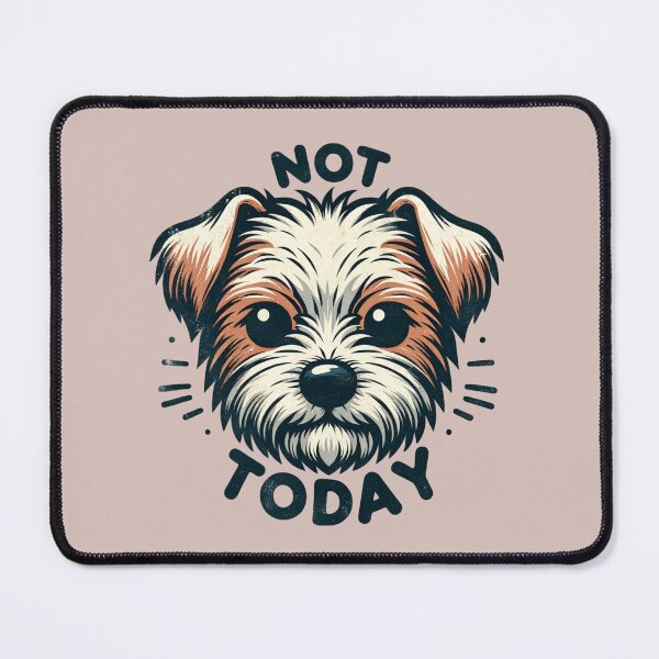 Item preview, Not Today Dog designed and sold by BassHeadMomma.