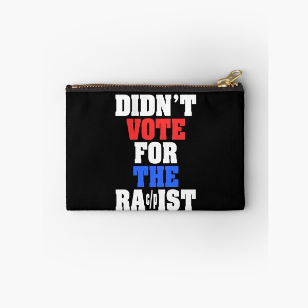 Item preview, Didn't Vote for the Rac/pist designed and sold by AintJames.