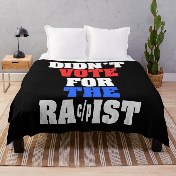 Item preview, Didn't Vote for the Rac/pist designed and sold by AintJames.