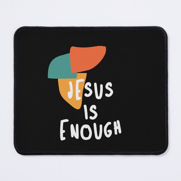 Item preview, Jesus is Enough - Powerful Christian Quote designed and sold by cidolopez.