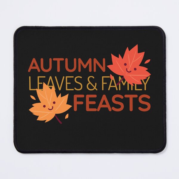 Item preview, Autumn Leaves & Family Feasts designed and sold by S Diaz.