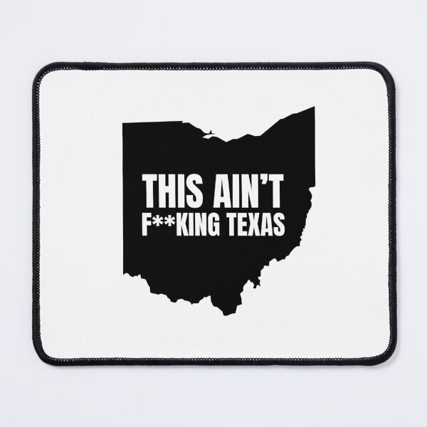 Item preview, TAFT This aint fing Texas Ohio designed and sold by RossDillon.