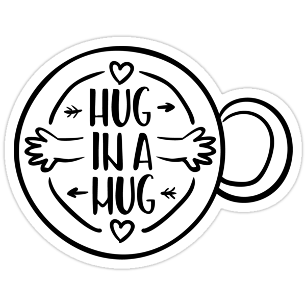 Hug In A Mug Stickers By Terrence Jackson Redbubble