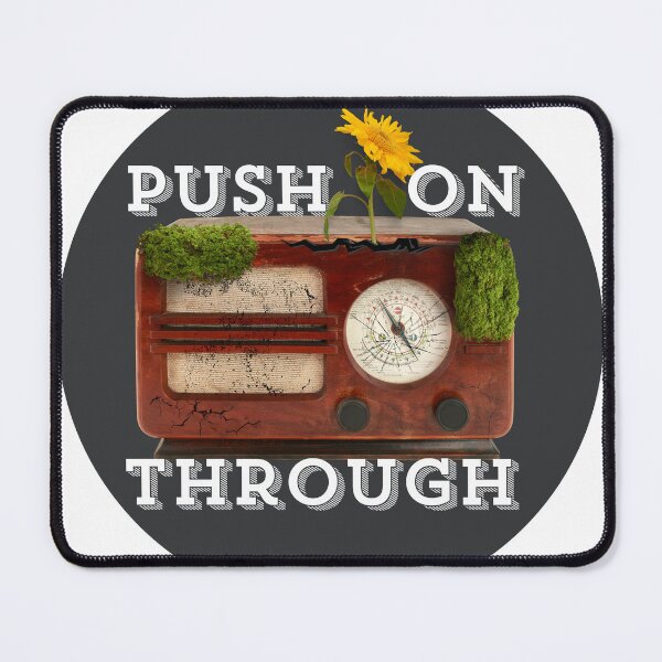 Item preview, Push On Through designed and sold by Faithandfandom.