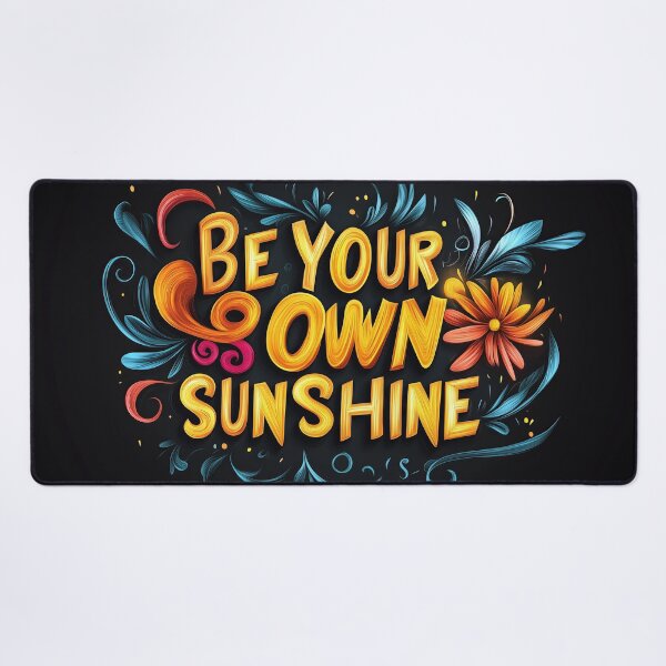 Item preview, Be Your Own Sunshine designed and sold by OutKastArt.