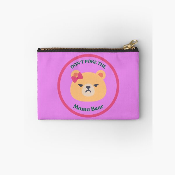 Item preview, Don't Poke the Mama Bear designed and sold by WideStride.