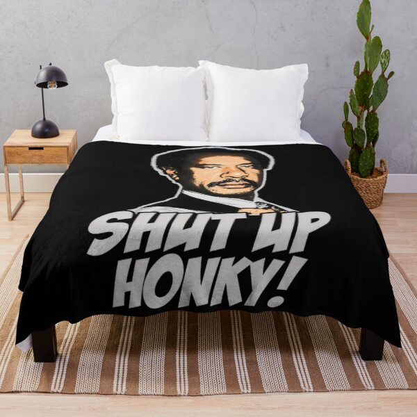 Item preview, SHUT UP HONKY WHITE designed and sold by Greenbacks.