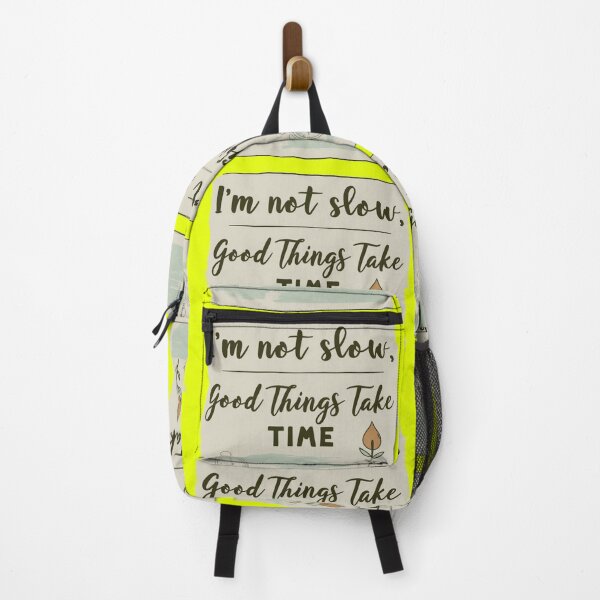 Item preview, I am not slow - Good things takes time merchandise design designed and sold by Design E Khaas.