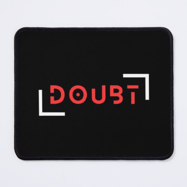 Item preview, Bold Red DOUBT designed and sold by InkFool.