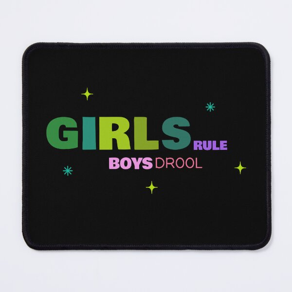 Item preview, Girls Rule Boys Drool designed and sold by S Diaz.