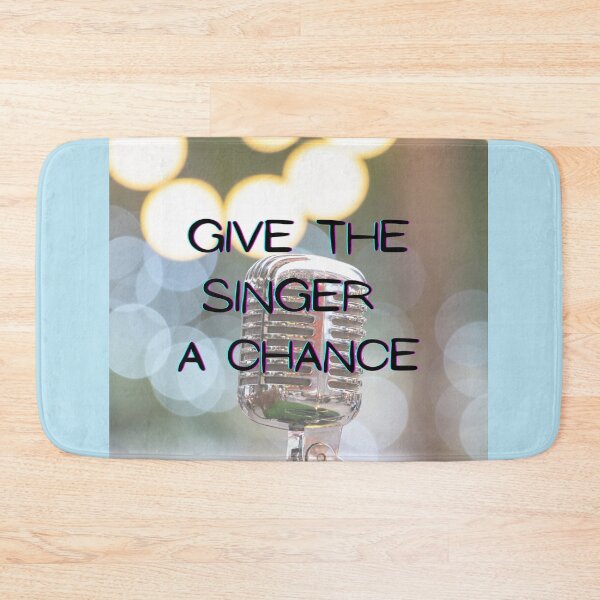 Item preview, Give The Singer A Chance designed and sold by BrightrDayMusicArt.