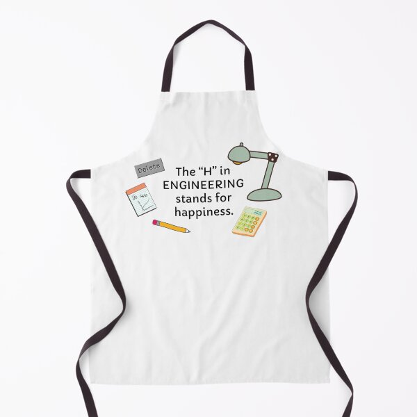 Item preview, The H in engineering stands for happiness designed and sold by FunandWhimsy.