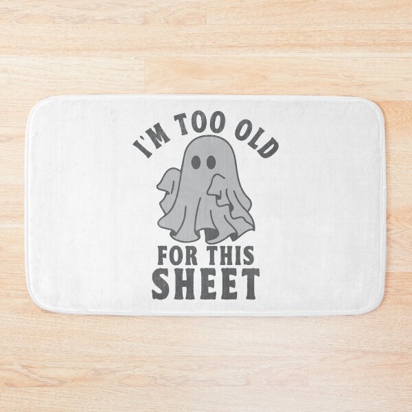 Item preview, Im Too Old For This Sheet designed and sold by TonySpencer.