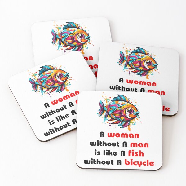 Item preview, A woman without a man is like a fish without a bicycle - Fish quotes designed and sold by Tom-Johnson.