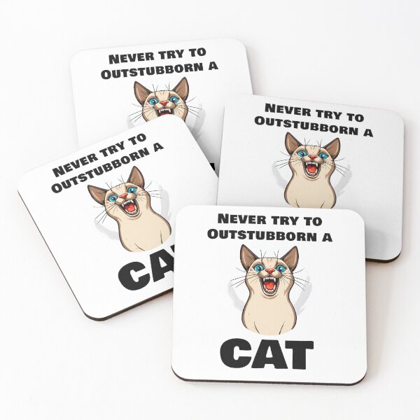 Item preview, Never try to outstubborn a CAT - Funny Siamese Cat quotes designed and sold by Tom-Johnson.