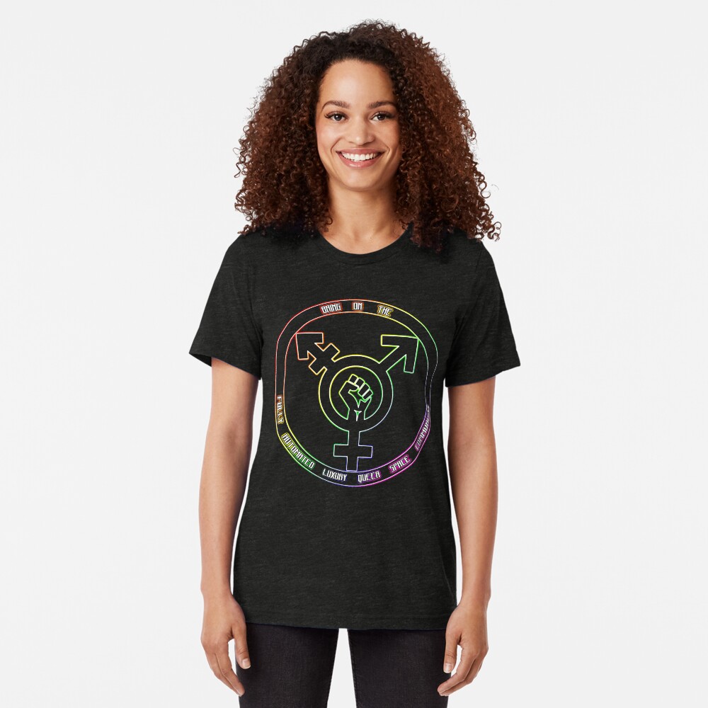 Bring On The Fully Automated Luxury Queer Space Communism! Tri-blend T-Shirt