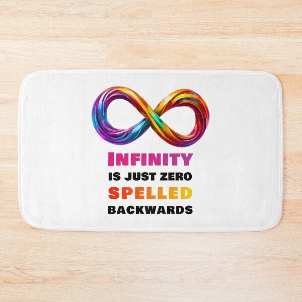 Item preview, Infinity is just zero spelled backwards designed and sold by Tom-Johnson.