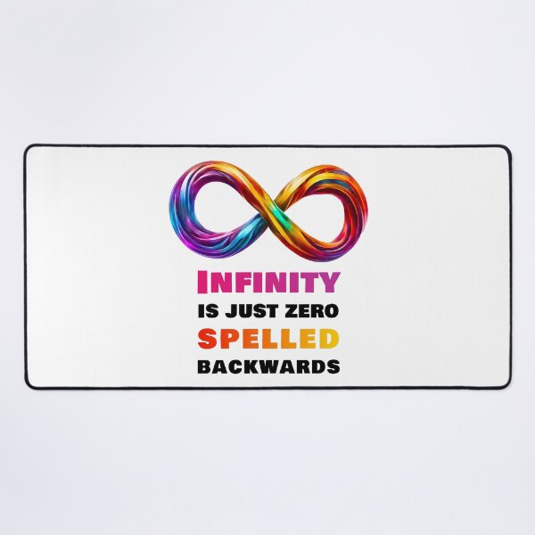 Item preview, Infinity is just zero spelled backwards designed and sold by Tom-Johnson.