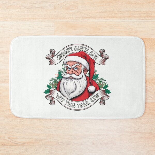 Item preview, Grumpy Santa Says, "Not This Year Kid!" designed and sold by ORuaircDesigns.
