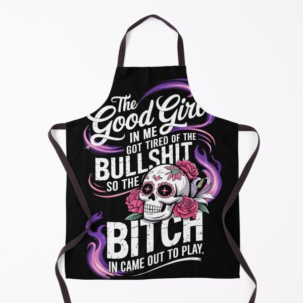 Item preview, The Good Girl in Me Got Tired of the Bullshit Skull Rose Gothic Tee designed and sold by BongsEmporium.
