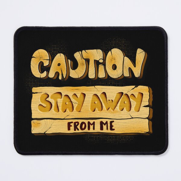 Item preview, Caution stay away designed and sold by alies-art.