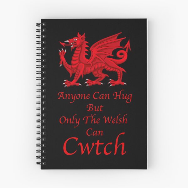 Item preview, Anyone Can Hug But Only The Welsh Can Cwtch designed and sold by Steve H Clark.