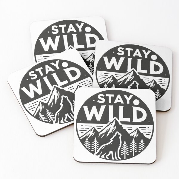 Item preview, Stay Wild designed and sold by Random 00.