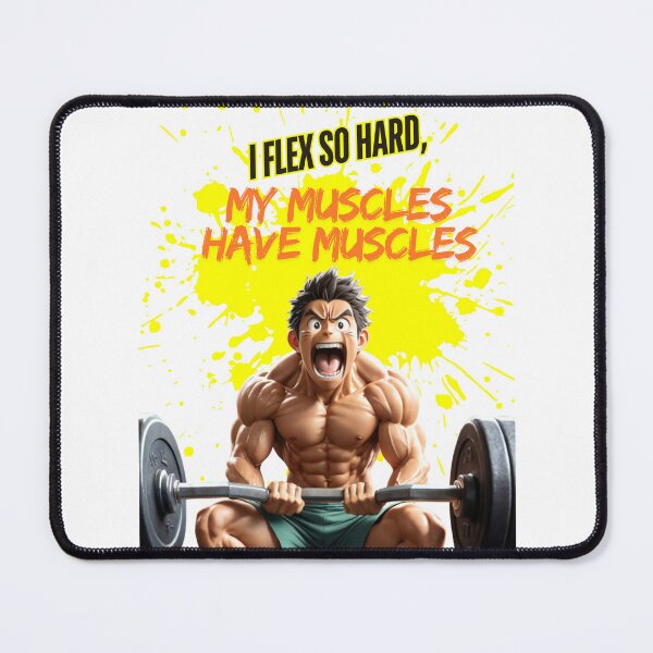 Item preview, I flex so hard, my muscles have muscles designed and sold by Happywifey.