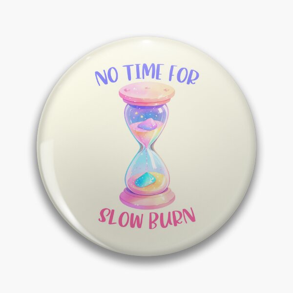 Item preview, No Time For Slow Burn - Slow Burn Romance - Pastel Pink & Lavender designed and sold by BookishNookish.