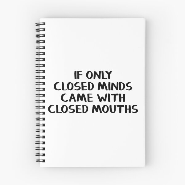 Item preview, If only closed minds came with closed mouths designed and sold by allthetees.