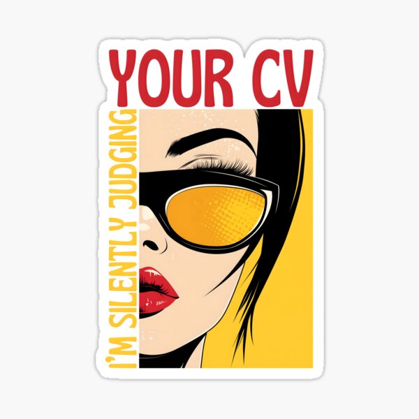 Item preview, I'm Silently Judging Your CV designed and sold by ColoursByAlex.