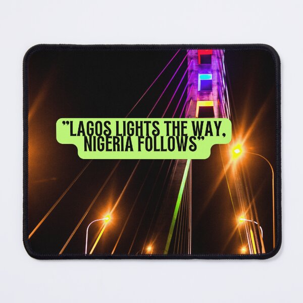 Item preview, Lagos Lights The Way, Nigeria Follows. designed and sold by gbejule-ikomi.