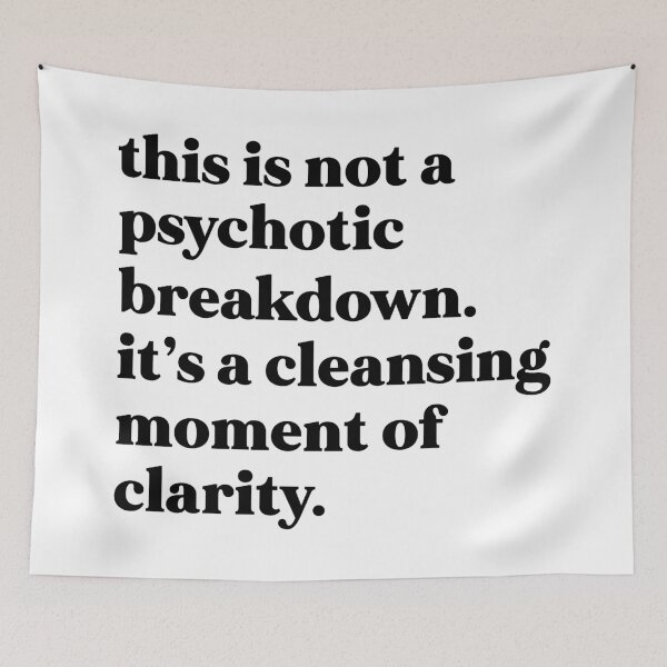 Item preview, This is not a psychotic breakdown. It’s a cleansing moment of clarity designed and sold by weirdly weird.