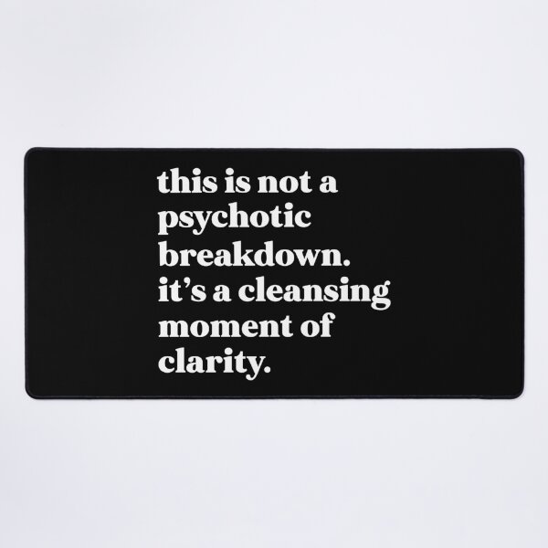Item preview, This is not a psychotic breakdown. It’s a cleansing moment of clarity designed and sold by weirdly weird.