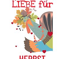Meine Ganze Liebe Für Herbst von Traumbrise