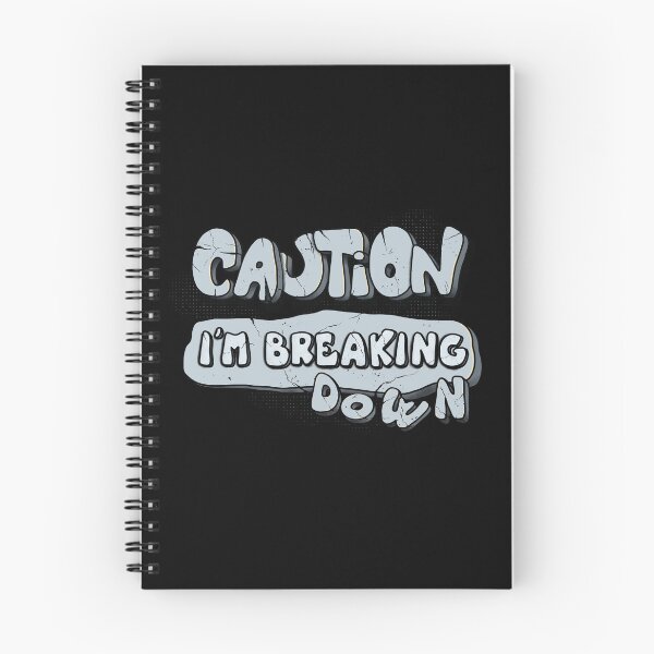 Item preview, Caution I'm breaking down designed and sold by alies-art.