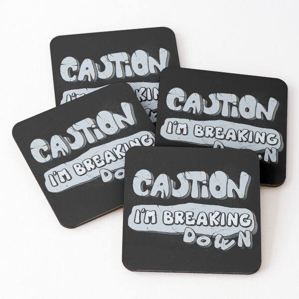 Item preview, Caution I'm breaking down designed and sold by alies-art.